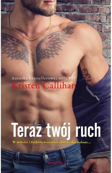 Teraz twój ruch - Kristen Callihan