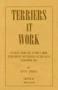 Terriers at Work - Serrell Alys F.