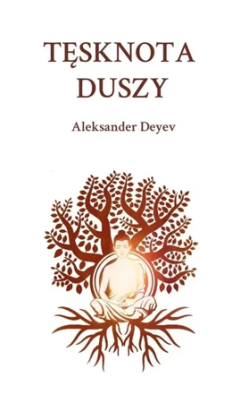 Tęsknota Duszy - Aleksander Deyev