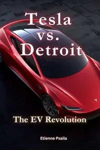 Tesla vs. Detroit - Psaila Etienne