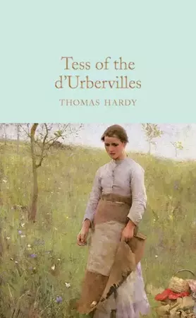 Tess of the d'Urbervilles. Collector's Library - Thomas Hardy