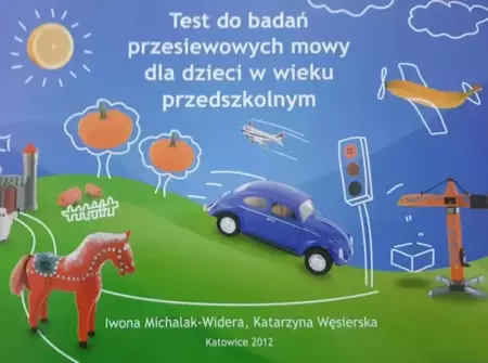 Test do badań przesiewowych mowy dla dzieci - Iwona Michalak-Widera, Katarzyna Węsierska