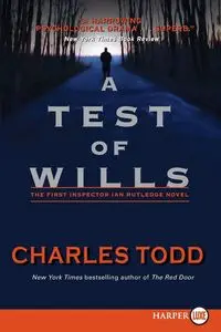 Test of Wills LP, A - Todd Charles