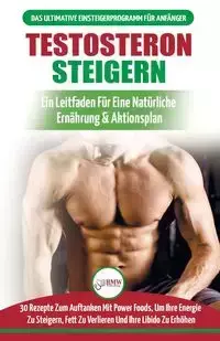 Testosteron Steigern - Freddie Masterson