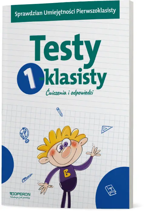 Testy 1-klasisty. Ćwiczenia i odpowiedzi - Małgorzata Barańska