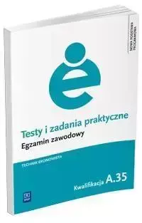 Testy i zadania praktyczne. Egzamin zawodowy. Technik ekonomista - Wioletta Bień, Sylwia Odrzywałek