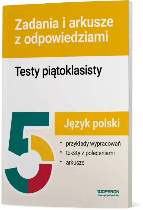 Testy piątoklasisty Język polski Zadania i arkusze - praca zbiorowa