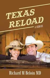 Texas Reload - Richard Beloin MD M