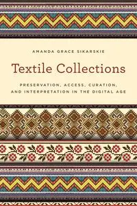 Textile Collections - Amanda Grace Sikarskie