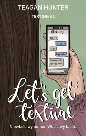 Texting T.1 Let s Get Textual - Hunter Teagan