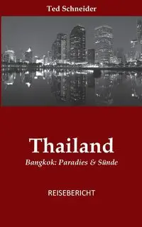 Thailand - Ted Schneider