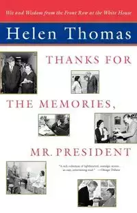 Thanks for the Memories, Mr. President - Thomas Helen