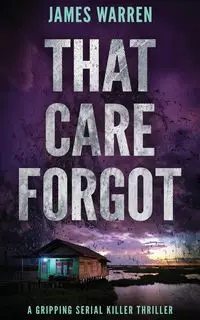 That Care Forgot - Warren James