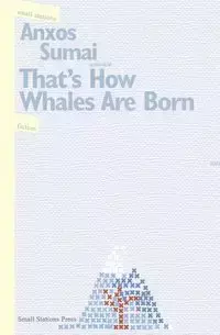 That's How Whales Are Born - Sumai Anxos