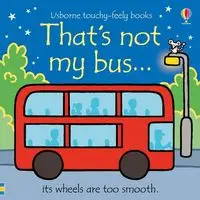 Thats not my bus - Fiona Watt