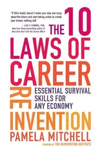 The 10 Laws of Career Reinvention - Mitchell Pamela