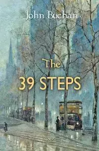 The 39 Steps - John Buchan