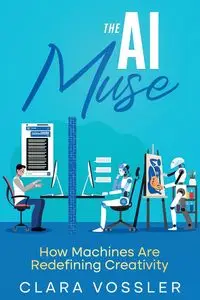 The AI Muse - Clara Vossler