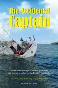 The Accidental Captain - Glenn Patron