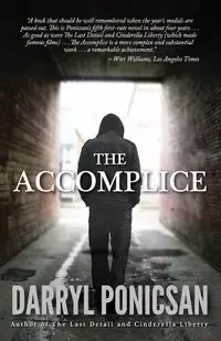 The Accomplice - Darryl Ponicsan