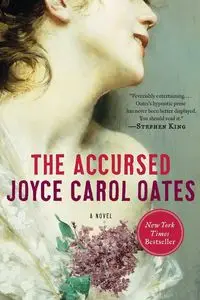 The Accursed - Joyce Carol Oates