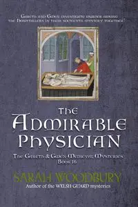 The Admirable Physician - Sarah Woodbury