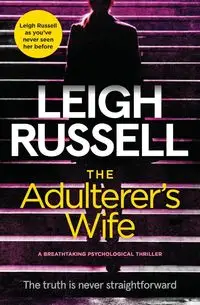 The Adulterer's Wife - Russell Leigh