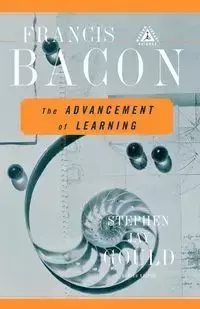 The Advancement of Learning - Francis Bacon