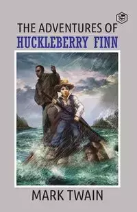 The Adventures Of Huckleberry Finn - Mark Twain