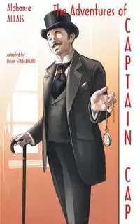 The Adventures of Captain Cap - Alphonse Allais