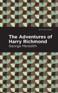 The Adventures of Harry Richmond - Meredith George