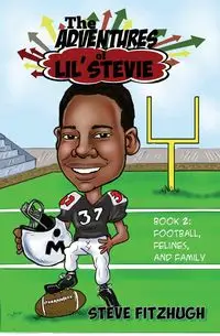 The Adventures of Lil' Stevie Book 2 - Steve Fitzhugh