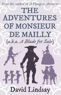 The Adventures of Monsieur de Mailly - Lindsay David