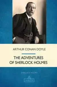 The Adventures of Sherlock Holmes - Arthur Conan Doyle