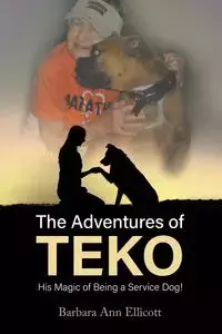 The Adventures of TEKO - Barbara Ann Ellicott