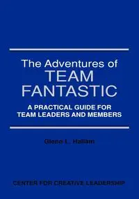 The Adventures of Team Fantastic - Glenn Hallam