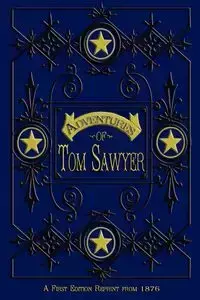 The Adventures of Tom Sawyer - Mark Twain