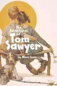 The Adventures of Tom Sawyer - Mark Twain