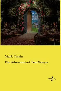 The Adventures of Tom Sawyer - Mark Twain