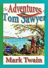 The Adventures of Tom Sawyer - Mark Twain