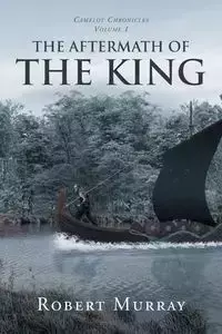 The Aftermath of the King - Murray Robert