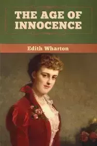 The Age of Innocence - Edith Wharton