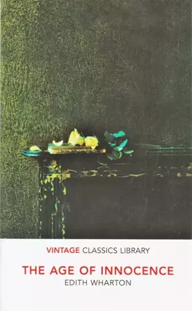 The Age of Innocence. Vintage Classics Library - Edith Wharton