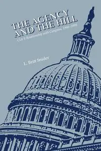 The Agency and the Hill - Britt Snider