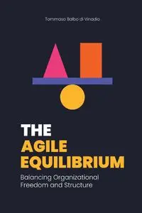 The Agile Equilibrium - Balbo di Vinadio Tommaso