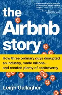 The Airbnb Story - Leigh Gallagher