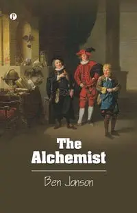 The Alchemist - Ben Jonson