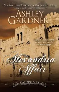 The Alexandria Affair - Ashley Gardner