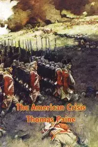 The American Crisis - Thomas Paine