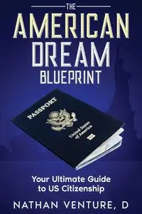 The American Dream Blueprint - Nathan Venture D